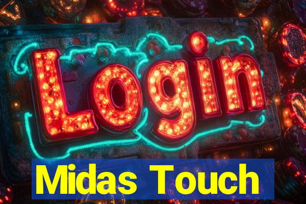 Midas Touch